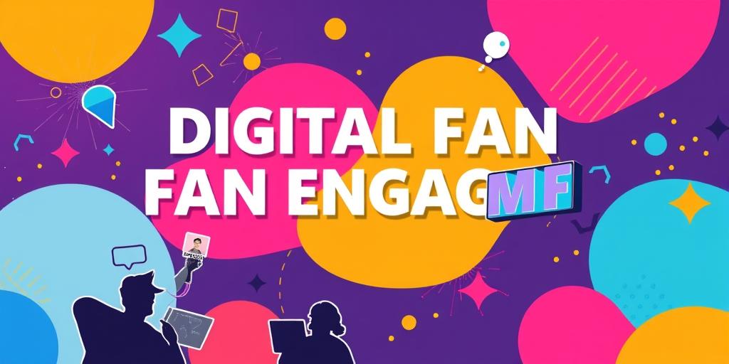 Fan Engagement Strategies in the Digital Age (24/25 Update)